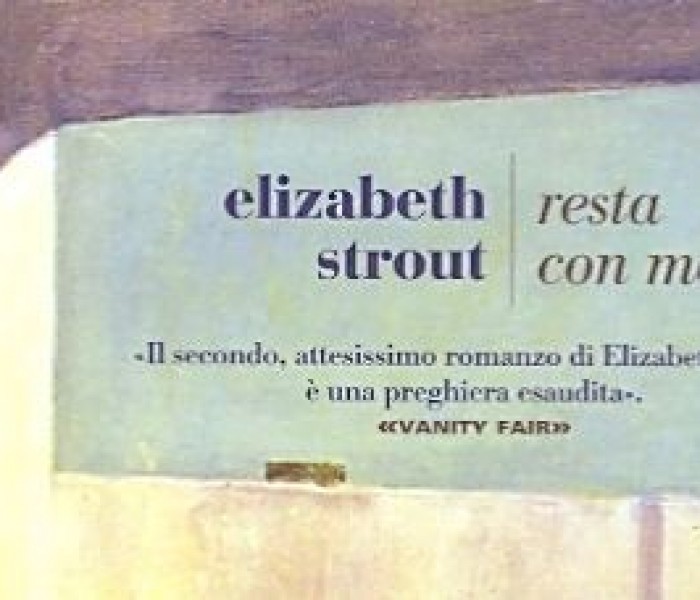 Resta con me di Elisabeth Strout