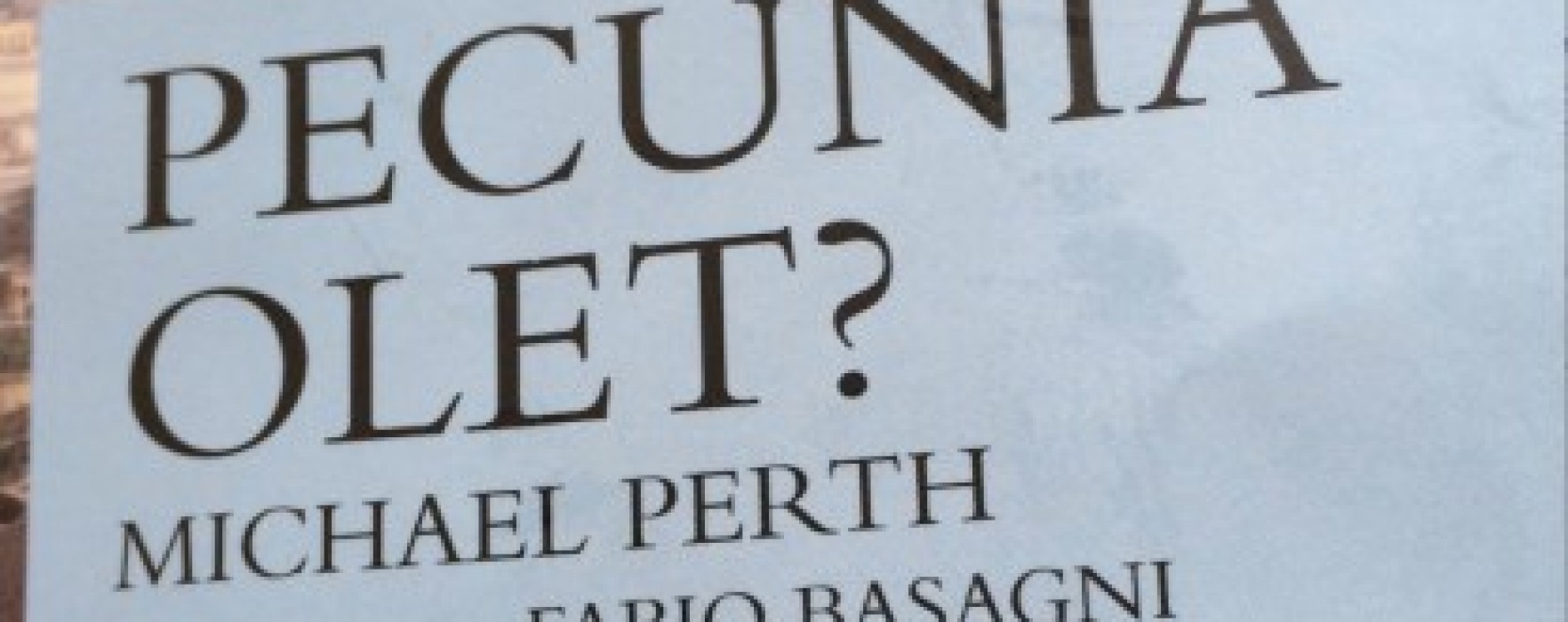 “Pecunia Olet?”. Gli intrighi della finanza nel thriller di Michael Perth