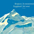 “La manutenzione dei sensi” di Franco Faggiani